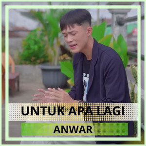Untuk Apa Lagi