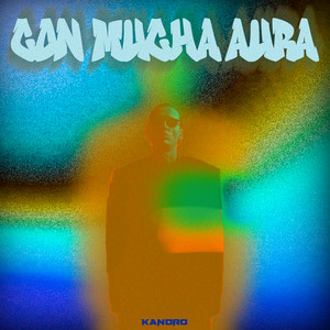 Con Mucha Aura by Kandro