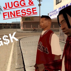 Jugg Finesse by June Goon, LennBizzy, Arkhitect