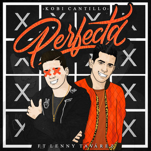 Kobi Cantillo & Lenny Tavárez - Perfecta