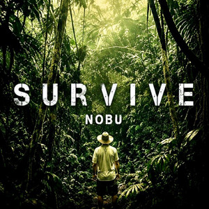 SURVIVE by NOBU