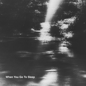 When You Go to Sleep by NAWEH, Roei Hermon,  David Dagmi, Elyasaf Bashari