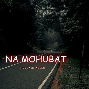 Hussain Aseer - Na Khiyalate