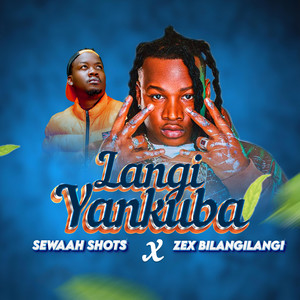 Sewaah Shots - Langi Yankuba (feat. Zex Bilangilangi)