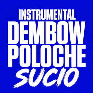 Poloche SUCIO by Activate Beat