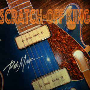 SCRATCH-OFF KING by Rob Mayes