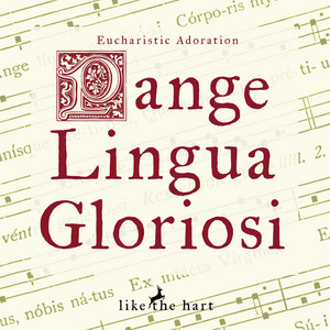 Pange Lingua Gloriosi