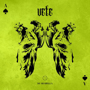 VETE by Dj Arabella