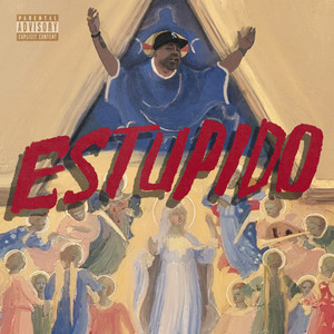 ESTUPIDO by Estee Nack, Mike Shabb