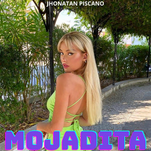 Mojadita by jhonatan piscano