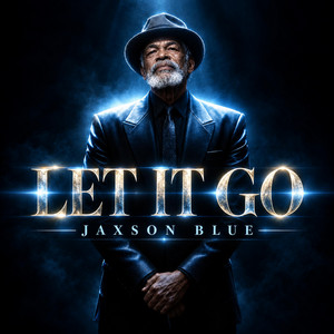Let It Go by Jaxson Blue