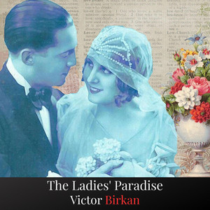 The Ladies' Paradise by Victor Birkan