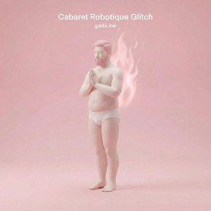 Portada de Cabaret Robotique Glitch