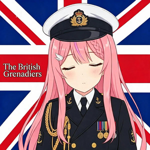 The British Grenadiers - Japanese version by Mizumi Hanako