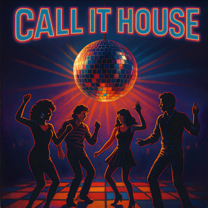 Call It House