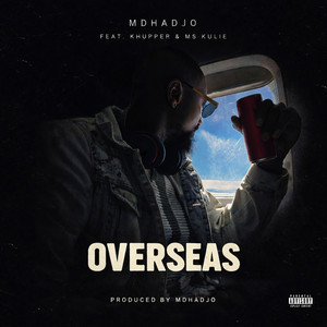Overseas by Mdhadjo, Khupper, Ms Kulie
