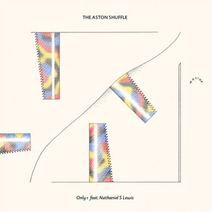 Only 1 (feat. Nathaniel S Lewis) by The Aston Shuffle, Nathaniel S Lewis