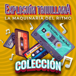 Explosión Trujillana - Fiesta En Mi Barrio