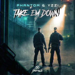 Take 'Em Down! by Phantom, YZZI