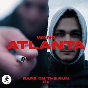Atlanta by Raps On The Run, Wang, Electabaz