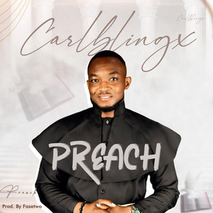 Carlblingx - Preach