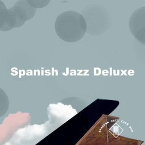 Spanish Jazz Deluxe
