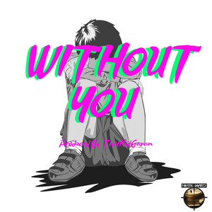 Without You by Var Don