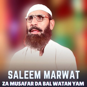 Saleem Marwat - Za Musafar Da Bal Watan Yam
