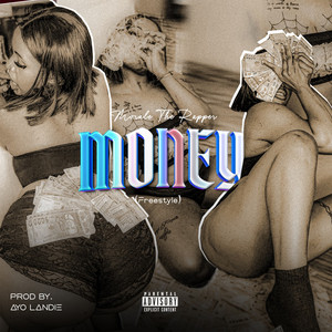 Money(Freestyle) by MoraleTheRapper