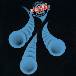 Nightingales And Bombers - Album by Manfred Mann's Earth Band