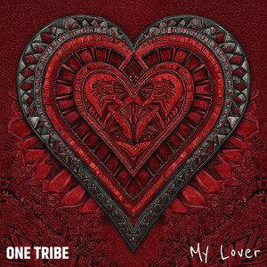 My Lover by ONE TRIBE