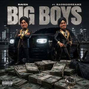 Big Boys by Raven, Badboy Dreams