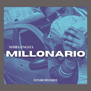 Millonario by SomeGangsta