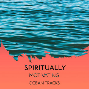 zZz Spiritually Motivating Ocean Tracks zZz album