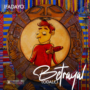 Ifadayo - Betrayal (Odele)