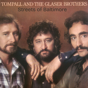 Streets of Baltimore by Tompall & The Glaser Brothers
