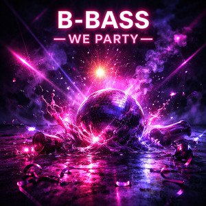 We Party by B-Bass
