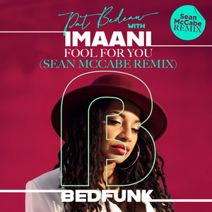 Fool For You - Sean McCabe Radio Edit by Pat Bedeau, Imaani, Sean McCabe