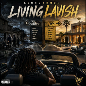 Living Lavish - song and lyrics by KenroyR901 | Spotify