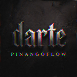 darte by PiñangoFlow