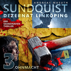 Kapitel 1 - SUNDQUIST 03: Ohnmacht by Sundquist