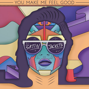You Make Me Feel Good - Deep Mix by Satin Jackets