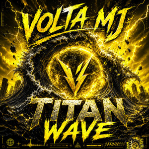 TITAN WAVE by Volta MJ