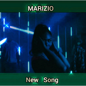 New Song by MARIZIO