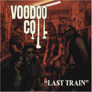 Last Train by Voodoo Coil