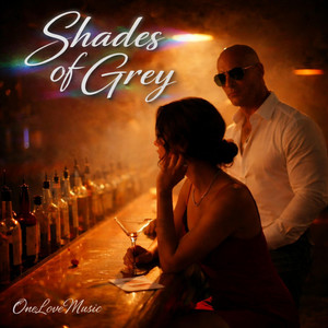 Shades Of Grey by One Love Music