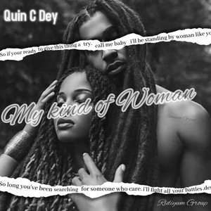 My Kind Of Woman by Quin C Dey