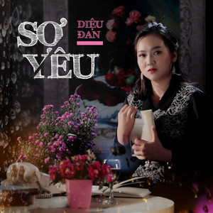 Diệu Đan - Sợ Yêu