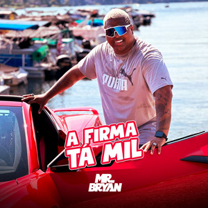 Mr Bryan - A Firma Ta Mil