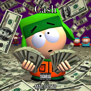 Cash by Mac Pesto